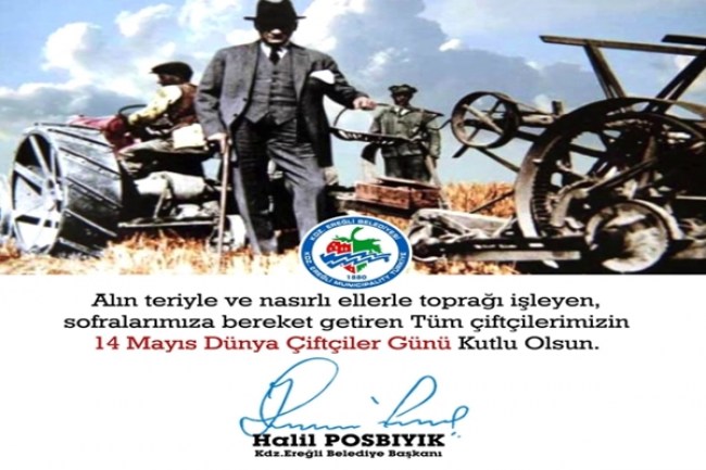 Posbıyık; '' Dünya çiftçiler gününüz kutlu olsun.''