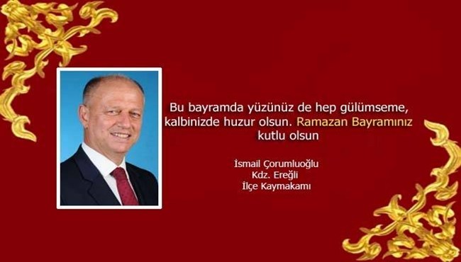 Çorumluoğlu'nun Bayram mesajı