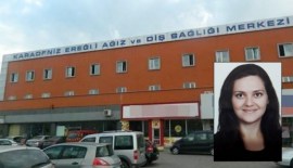 Ağız ve Diş Sağlığı Hastanesine bayan başhekim...