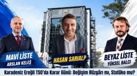 Karadeniz Ereğli TSOda Karar Günü: Değişim Rüzgârı mı, Statüko mu